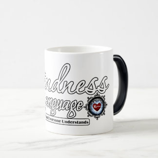 Mug Magique La Gentillesse Est Le Langage