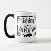 Mug Magique La pêche est ma citation préférée (Gauche)