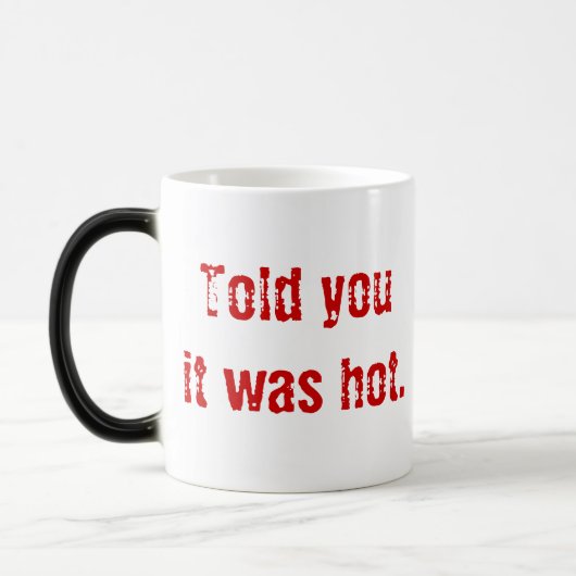 Mug Magique La tête du diable de feu "Vous a dit qu'il faisait (Gauche)