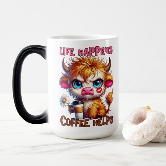 Mug Magique La vie arrive, le café aide (Avec donut)