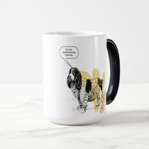 Mug Magique La vie est plus agréable avec un chien à vos côtés
