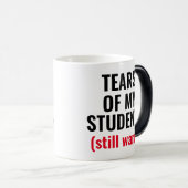Mug Magique Larmes Des Étudiants Drôle Mean Enseignant (Devant droit)