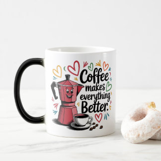 Mug Magique Le café rend tout meilleur