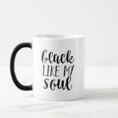 Mug Magique Le noir aiment mon âme (Gauche)