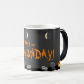 Mug Magique Le plus court récit d'horreur jamais : Lundi! (Devant droit)