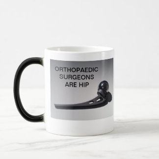 MUG MAGIQUE LES CHIRURGIENS ORTHOPÉDIQUES SONT HIP