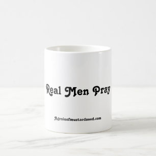 Mug Magique Les vrais hommes prient