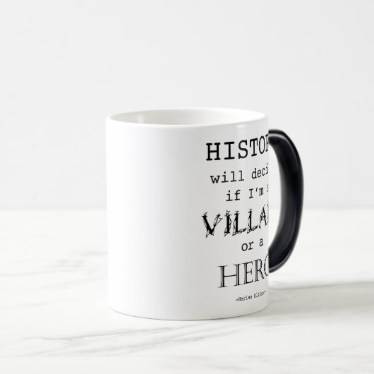 Mug Magique L'histoire décidera... (Devant droit)