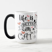 Mug Magique Life is Better With a Cat quote slogan (Gauche)
