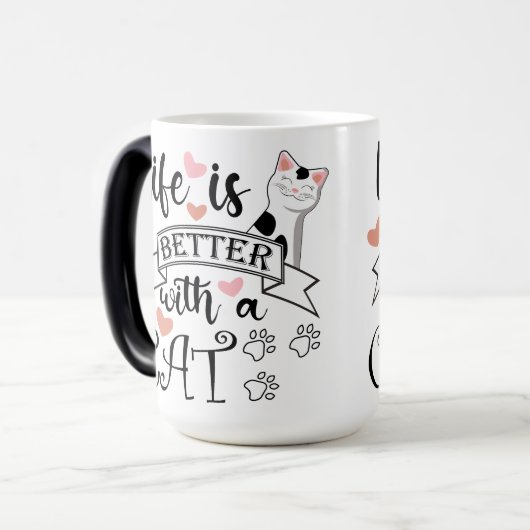 Mug Magique Life is Better With a Cat quote slogan (Devant gauche)