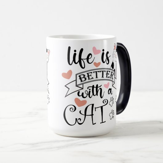 Mug Magique Life is Better With a Cat quote slogan (Devant droit)