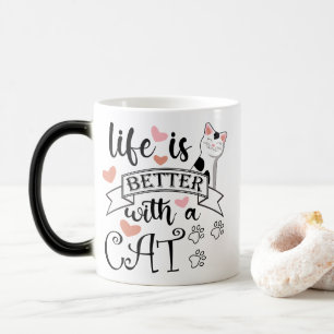 Mug Magique Life is Better With a Cat quote slogan