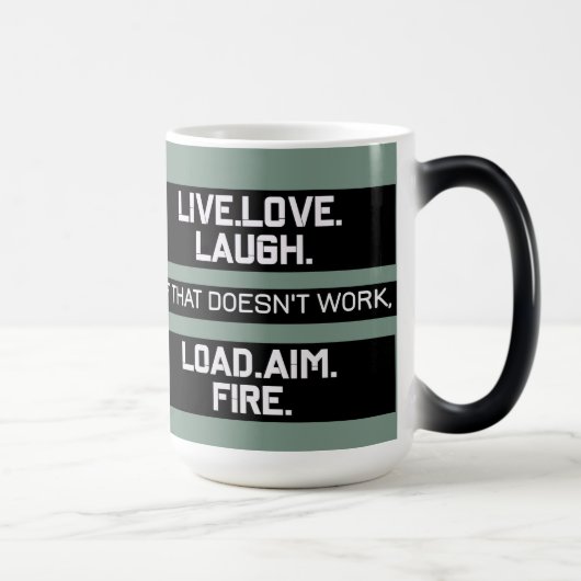 Mug Magique Live Love Laugh Charger Objectif Fire Graphisme (Droite)