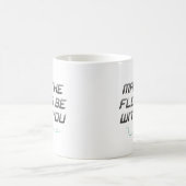 Mug Magique Mai la soie soit avec vous (Centre)