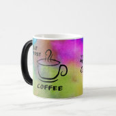 Mug Magique Mais le premier café (Devant gauche)