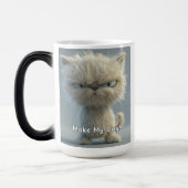 Mug Magique Make My Day - Chat Sarcastique (Gauche)