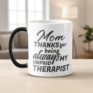 Mug Magique Maman Thérapeute Non Payée Humour Drôle Fête des M