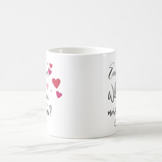 Mug Magique Me marierez-vous un message caché Proposition de s (Centre)