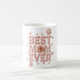Mug Magique Meilleure Maman Ever Conception 3D Gonflée Fleur