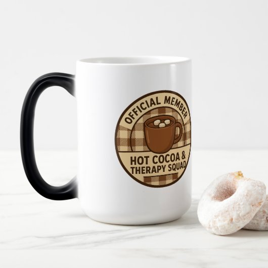 Mug Magique Membre officiel : Hot Cocoa & Therapy Squad (Avec donut)