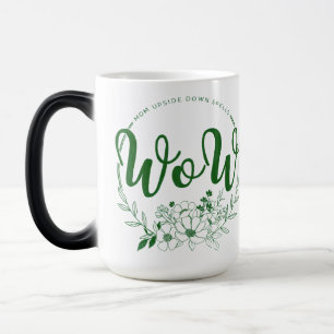 Mug Magique MOM à l'envers sort WOW !