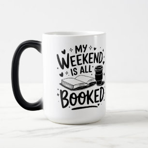 Mug Magique mon week-end est complet