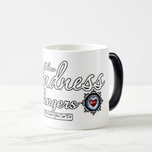 Mug Magique Montrez De La Gentillesse Aux Étrangers