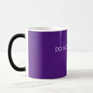 MUG MAGIQUE NE PAS PERTURBER LA BOUGIE
