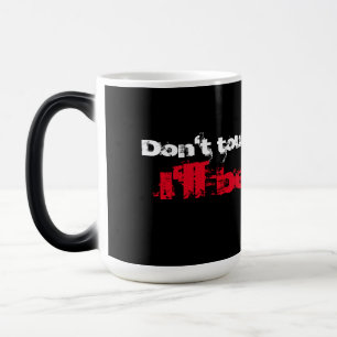 Mug Magique 'Ne touche pas mon café' Wight Red Text Black