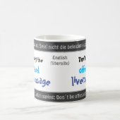 Mug Magique Ne vous offusquez pas - traduction stupide de l'al (Centre)