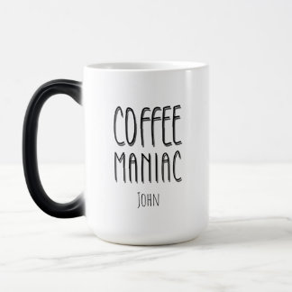 Mug Magique Nom personnalisé Café Maniac - Drôle