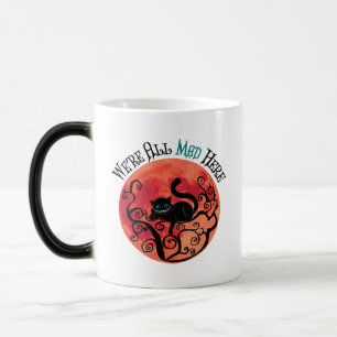 Mug Magique Nous sommes tous morts ici - Cheshire Cat