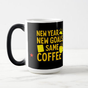 Mug Magique Nouvel an Nouveaux objectifs Même café - Retour à 