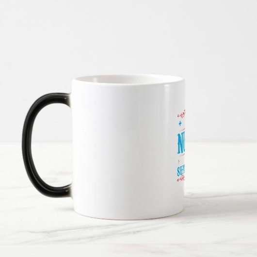 Mug Magique Nurse Gift | I Am A Nurse Whats Your (Gauche)