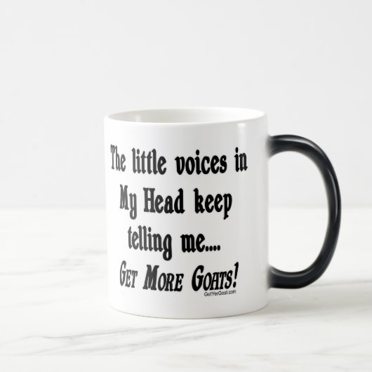 Mug Magique Obtenir plus de chèvres amusantes chèvre (Droite)