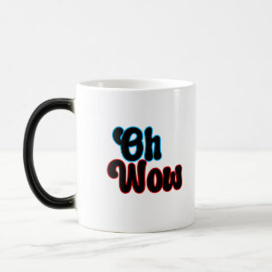 Mug Magique Oh Wow.b