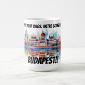 Mug Magique Pack your bags Budapest (Centre)