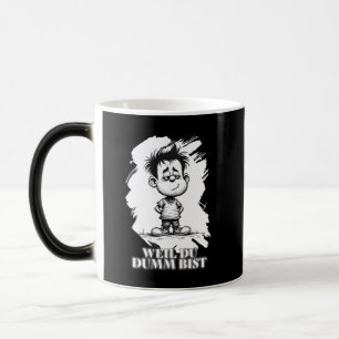 Mug Magique Parce que tu es bête – Motif de déclaration ironiq