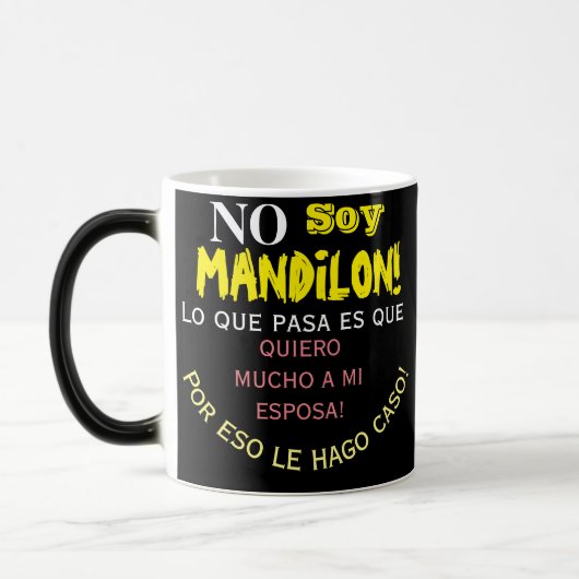 Mug Magique Pas de mandilon de soja, lo que pasa es que quiero (Gauche)