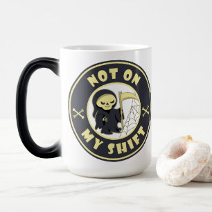 Mug Magique Pas sur mon poste Grim Reaper Citation d'Halloween
