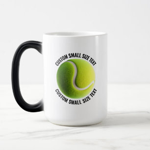 Mug Magique Petit Texte & Balle de Tennis 425g Personnalisé Ch