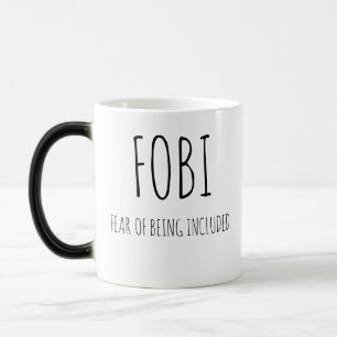 Mug Magique Peur d'être inclus,fobi