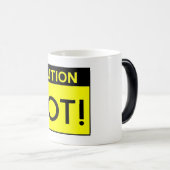 Mug Magique Précaution ! CHAUD ! (Devant droit)