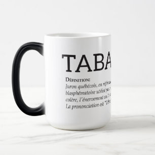 Mug Magique Québec Tabarnak Juron Joual Humour Français