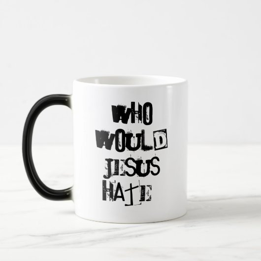 Mug Magique Qui Jésus détesterait-il ? (Gauche)