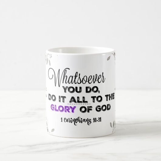 Mug Magique Quoi que vous fassiez : Gloire à Dieu Verse (Centre)