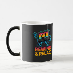 Mug Magique Rembobiner & Se détendre – Vibes VHS Rétro