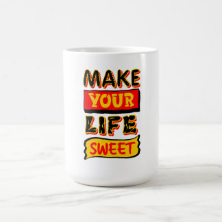 Mug Magique Rendez Votre Vie Douce
