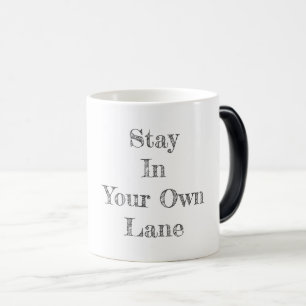 Mug Magique Restez dans votre propre voie Récupération Espoir