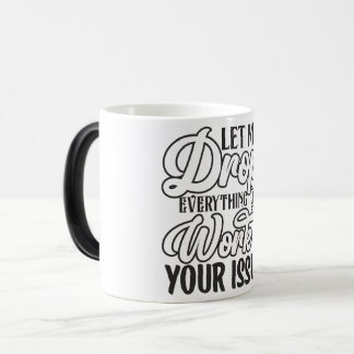 Mug Magique Sarcastic Coffee Quotes
